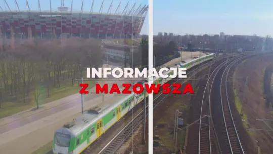 Informacje z Mazowsza - zapowiedź wydania 22.04.2026