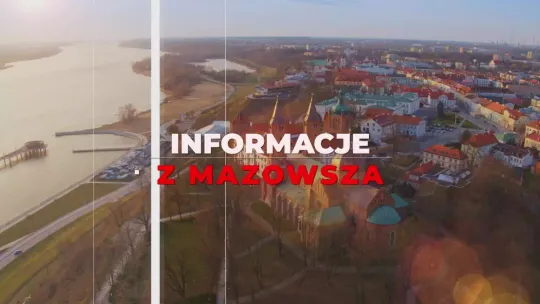 Informacje z Mazowsza - zapowiedź wydania 29.07.2026