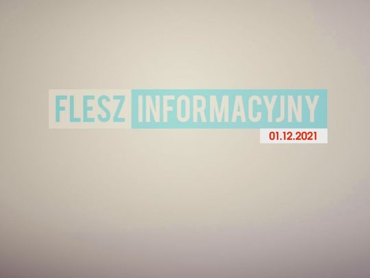 FLESZ INFORMACYJNY 01.12.2021