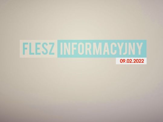 FLESZ INFORMACYJNY 09. 02.2022