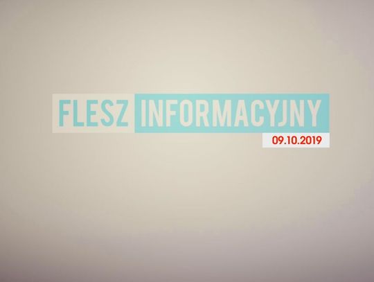 FLESZ INFORMACYJNY 09.10.2019