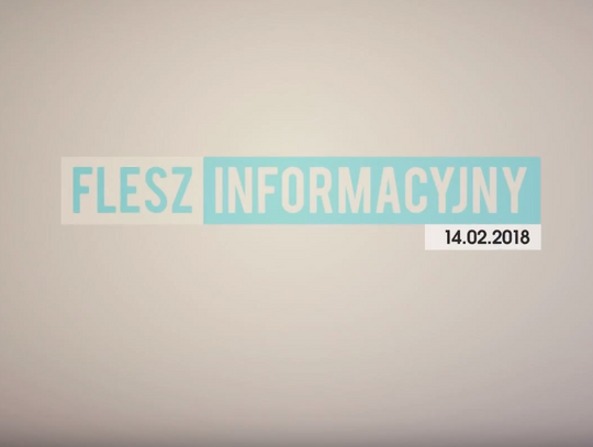 FLESZ INFORMACYJNY 14.02.2018