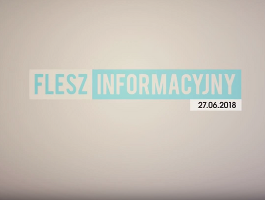 FLESZ INFORMACYJNY 27 06 2018 