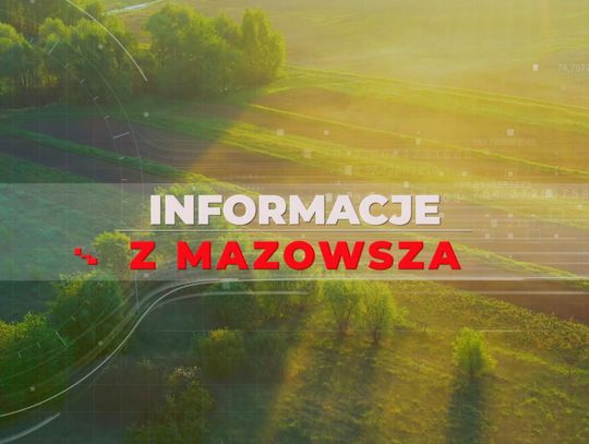 INFORMACJE Z MAZOWSZA - ODCINEK 53