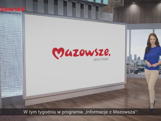 Informacje z Mazowsza - zapowiedź 35-go odcinka