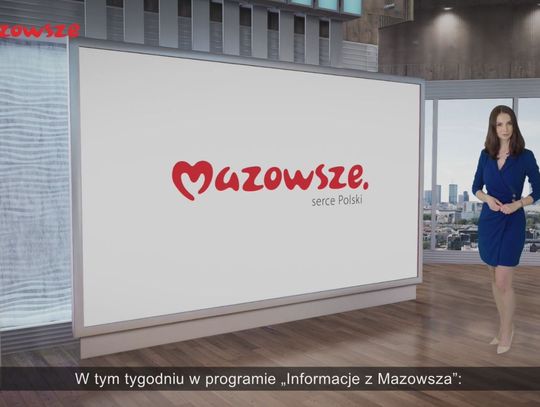 „Informacje z Mazowsza” - zapowiedź 42-go odcinka