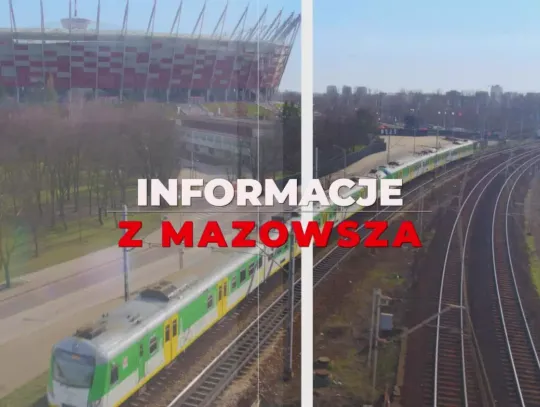 Informacje z Mazowsza - zapowiedź wydania 22.04.2026