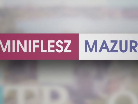 MINIFLESZ MAZURSKI Z DNIA 13.07.2022