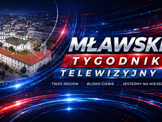 Mławski Tygodnik Telewizyjny z dnia 12.08.2026