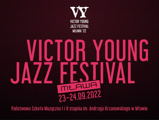 VICTOR YOUNG JAZZ FESTIVAL '22 - DZIEŃ 1