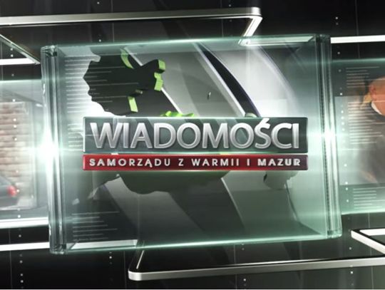  Wiadomości Samorządu z Warmii i Mazur 10.06.2016