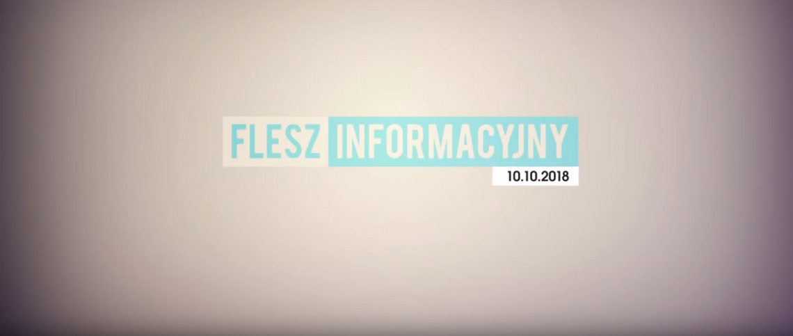 FLESZ INFORMACYJNY 10.10.2018