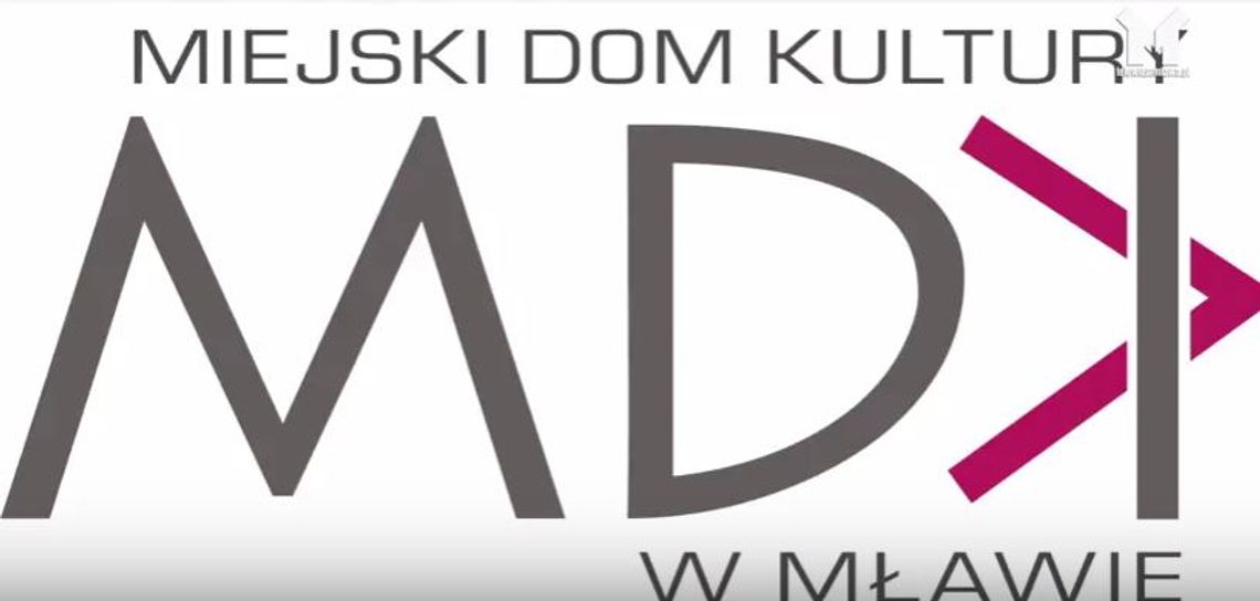 OFERTA MŁAWSKIEGO DOMU KULTURY